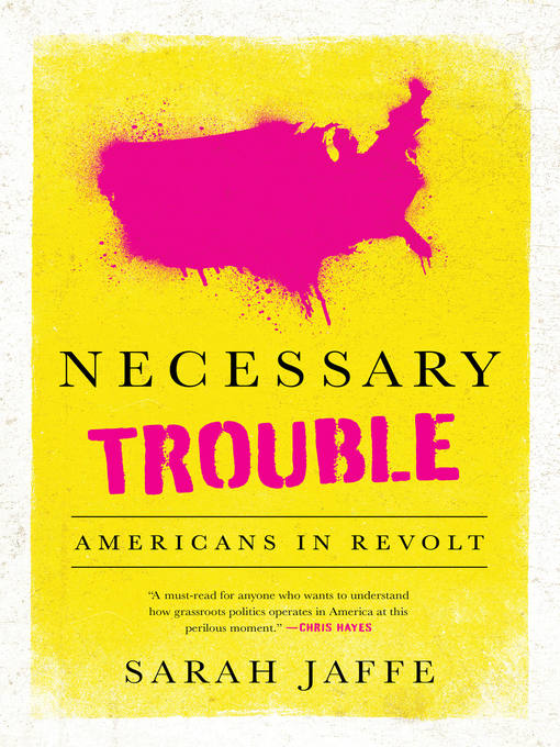 Title details for Necessary Trouble by Sarah Jaffe - Wait list